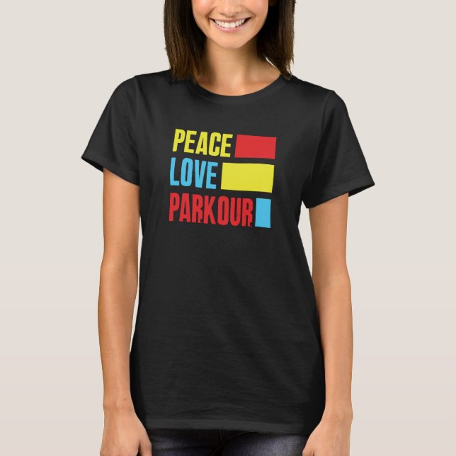 Camiseta Peace Love Parkour Parkour (Anverso)