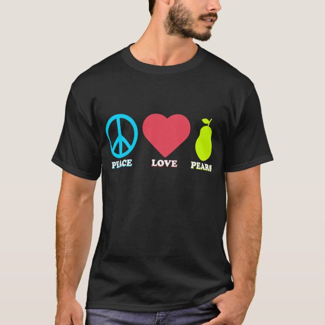 Camiseta Peace Love Pears Funny Pear Fruit (Anverso)