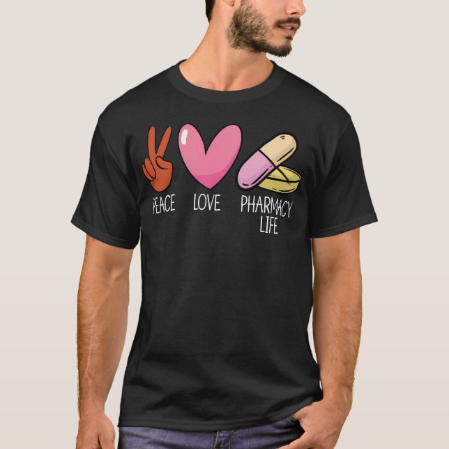 Camiseta Peace Love Pharmacy Life Tech Medicine (Anverso)