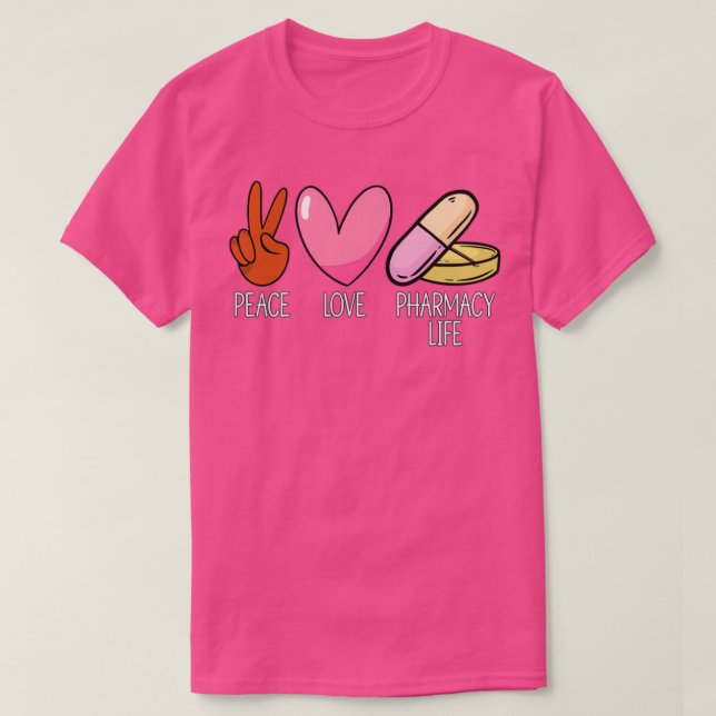 Camiseta Peace Love Pharmacy Life Tech Medicine Pharmacist  (Diseño del anverso)