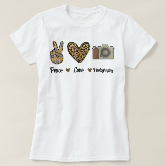 Camiseta Peace Love Photography Camera Photographer Cameram (Diseño del anverso)
