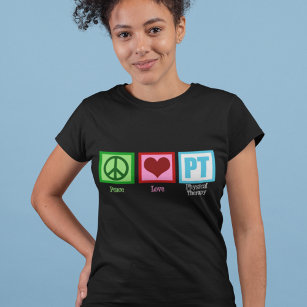 Camiseta Peace Love Physical Therapist