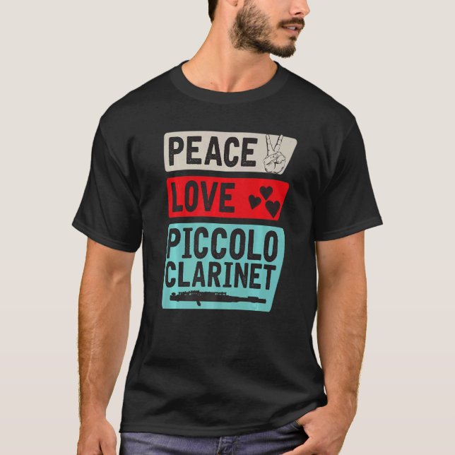 Camiseta Peace Love Piccolo Clarinet Instrument Piccolo Pla (Anverso)