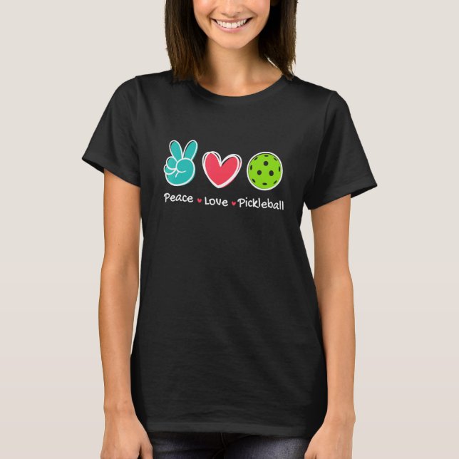 Camiseta Peace Love Pickleball Court Play Logra a Picklebal (Anverso)