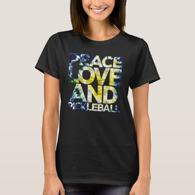 Camiseta Peace Love Pickleball   Pickleball Player Fan Quot (Anverso)