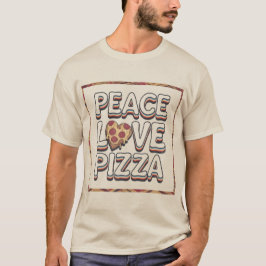 Camiseta PEACE LOVE PIZZA T-Shirt
