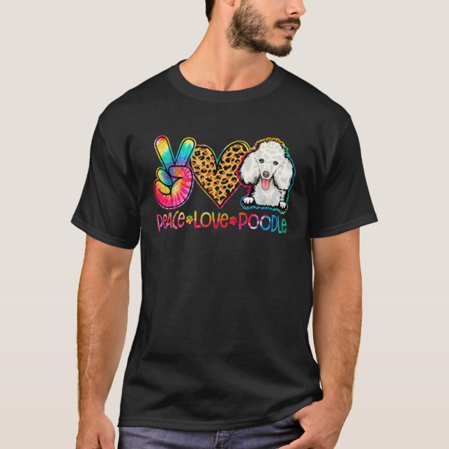 Camiseta Peace Love Poodle Tie Dye Dog Lover (Anverso)