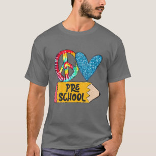 Camiseta Peace Love Prescolol Funny Tie-Dye Primer Día De 