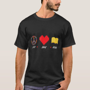 Camiseta Peace Love Read Book Reading Bookworm Library