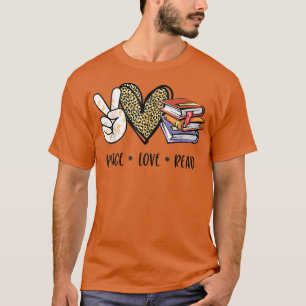Camiseta Peace Love Read Books Libros Lover Teatro Chicas R