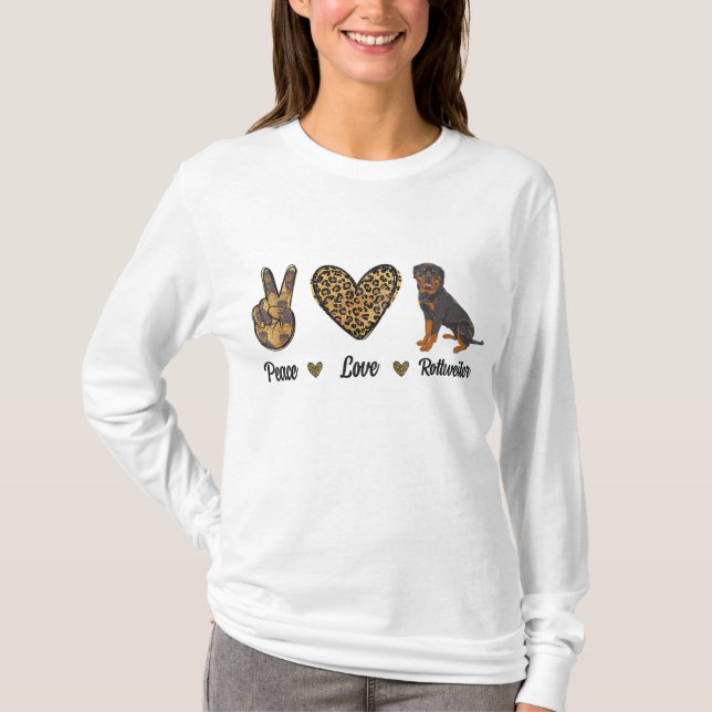 Camiseta Peace Love Rottweiler Lover Mascota Dog Puppy Prop (Anverso)