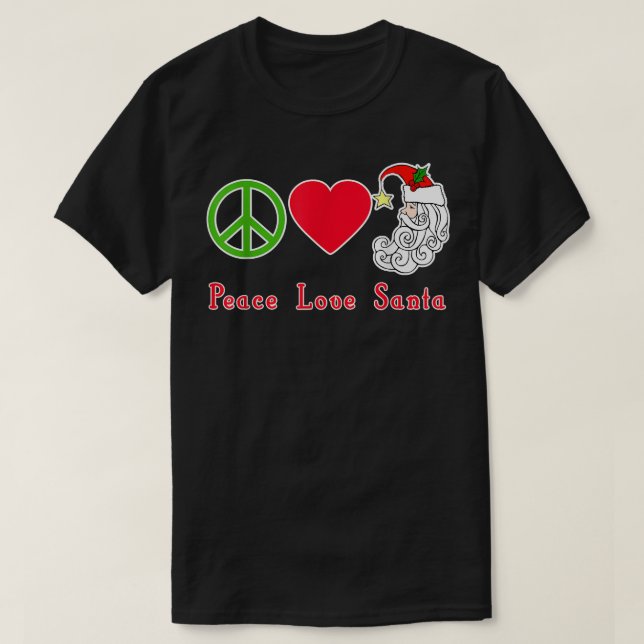 Camiseta Peace Love Santa Claus HOLIDAY  (Diseño del anverso)