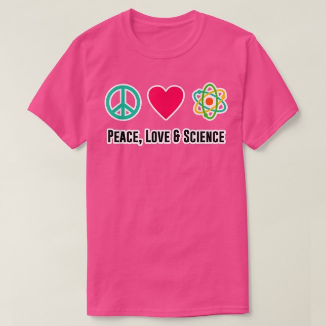 Camiseta Peace Love Science Physics Student Teacher Gift Fu (Diseño del anverso)