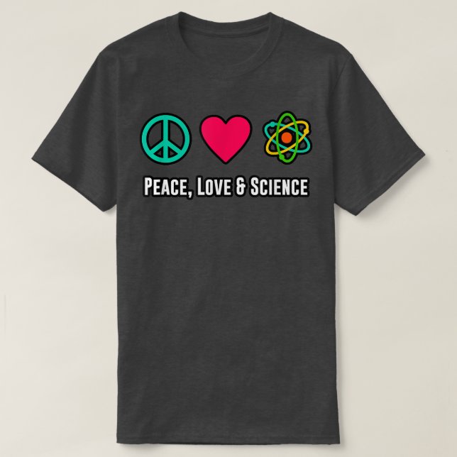 Camiseta Peace Love Science Physics Student Teacher Gift Fu (Diseño del anverso)