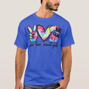 Camiseta Peace Love Second Grade Funny Tie Dye Student Teac