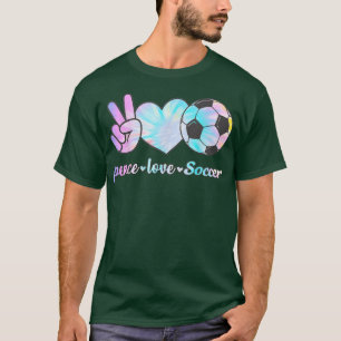Camiseta Peace Love Soccer Player Tie Dye Style Women Teen 