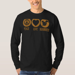 Camiseta Peace Love Squirrels Animals Mascota Dog
