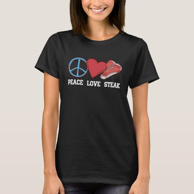 Camiseta Peace Love Steak Raw Steak Meak Food Beef Cow Gril (Anverso)