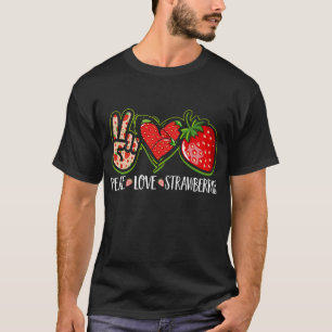 Camiseta Peace Love Strawberries Fruit Berries Cute Strawbe