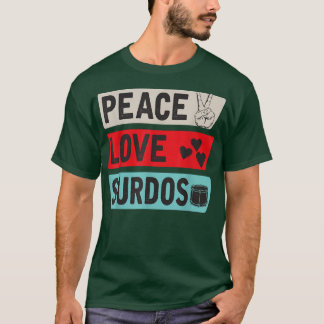 Camiseta Peace Love Surdos, Surdo Drummer música brasileña