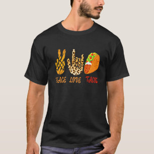 Camiseta Peace Love Tacos Funny Hand Canta Y Taco