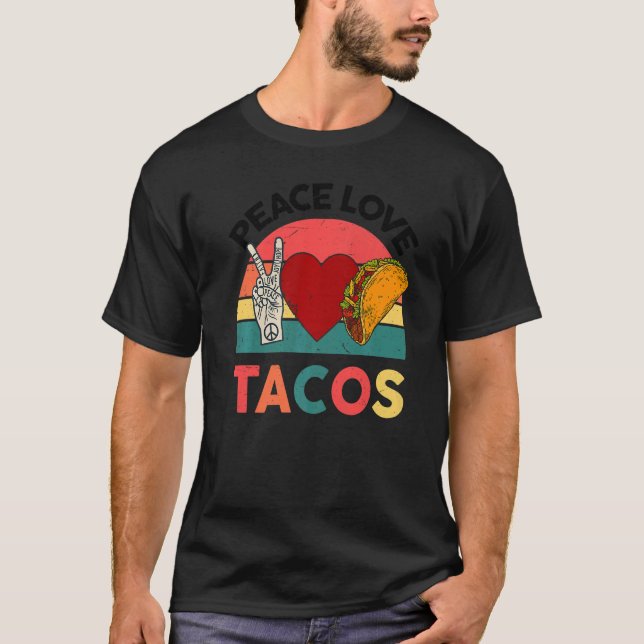 Camiseta Peace Love Tacos Retro Taco de comida mexicana (Anverso)