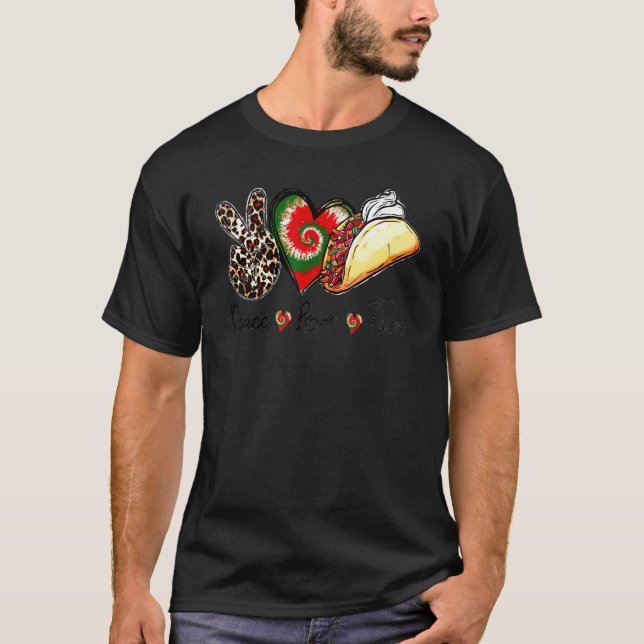 Camiseta Peace Love Tacos Tacos Comida Mexicana (Anverso)