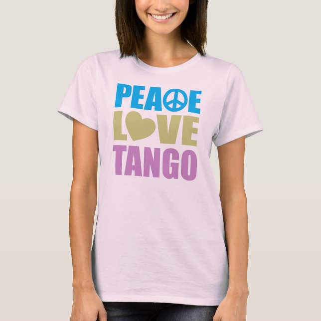 Camiseta Peace Love Tango (Anverso)
