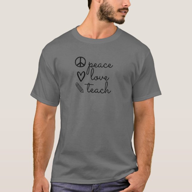 Camiseta Peace Love Teach (Anverso)