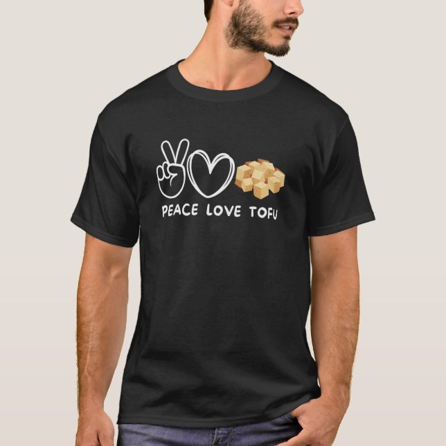 Camiseta Peace Love Tofu Retro Tofu  Food (Anverso)