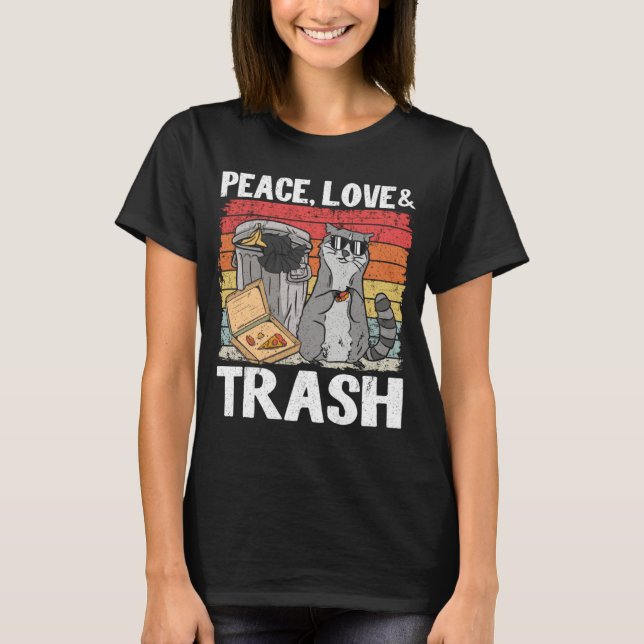 Camiseta Peace Love & Trash Garbage Can  Raccoon (Anverso)