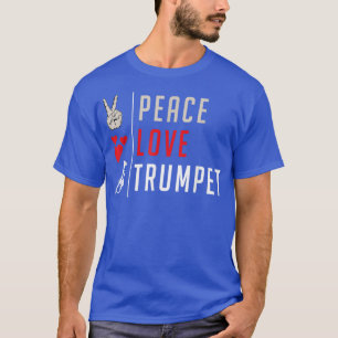 Camiseta Peace Love Trumpet Music Instrument Trumpet Player