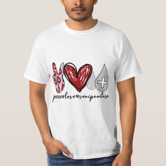 Camiseta Peace Love Venipuncture Funny Phlebotomy Technicia (Anverso)