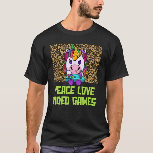 Camiseta Peace Love Video Games Gamer Sayers Gaming Quotes (Anverso)