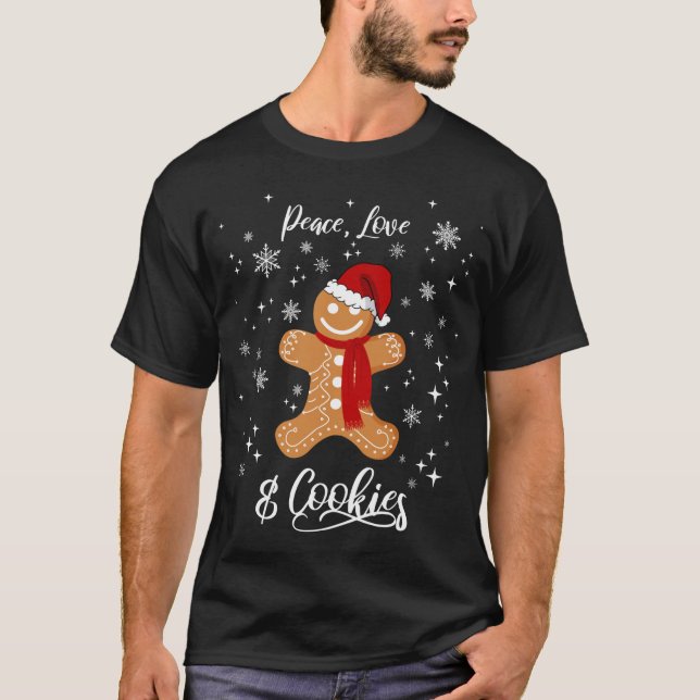 Camiseta Peace Love Y Cookies Santa Gingerbread Cookie Lo (Anverso)