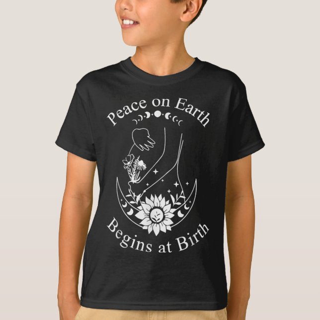 Camiseta Peace On Earth Begins At Birth Doula Midwife  (Anverso)