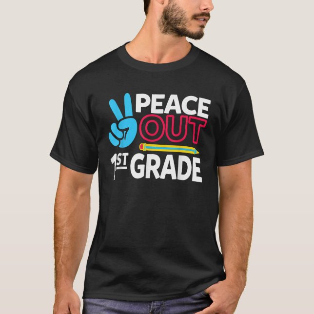 Camiseta Peace Out 1st Grade Last Day of School Teacher Gir (Anverso)