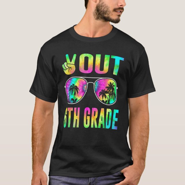 Camiseta Peace Out 6th Grade Tie Dye Graduation Last Day Of (Anverso)