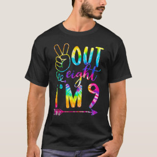 Camiseta Peace Out Ocho Soy 9 Tie Dye Noveno Feliz Cumpleañ