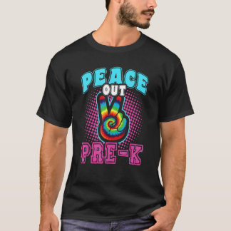 Camiseta Peace Out Pre K Happy Day Tye