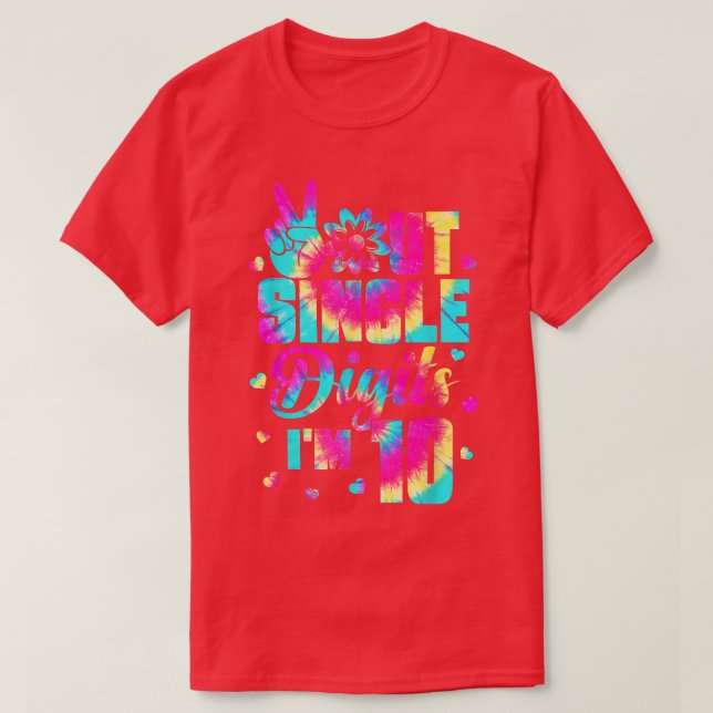 Camiseta Peace Out Single Digits Im 10 T Tye Dye Cumpleaños (Diseño del anverso)