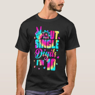 Camiseta Peace Out Single Digits Im 10 Tie Dye Birthday Ki