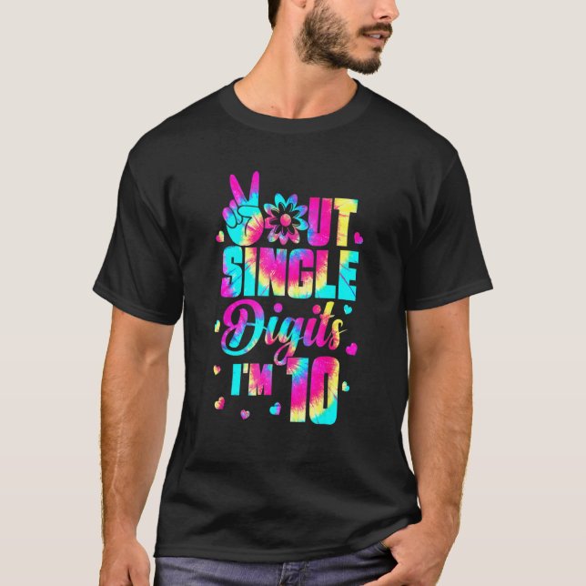 Camiseta Peace Out Single Digits Im 10 Tie Dye Nacimiento (Anverso)