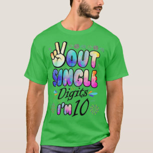 Camiseta Peace Out Single Digits Im 10 Tie Dye Nacimiento