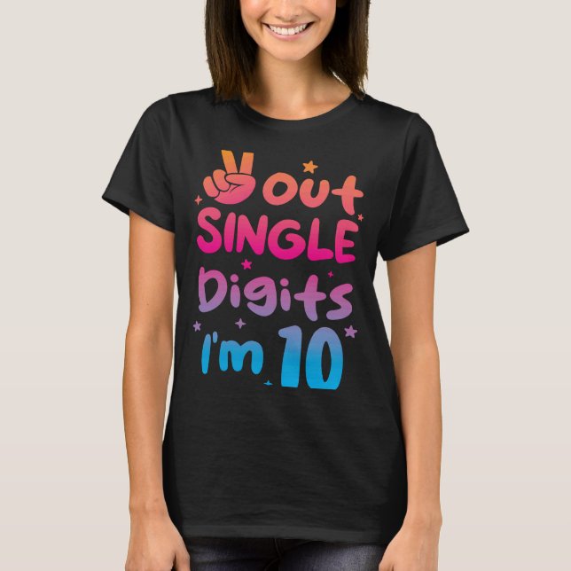 Camiseta Peace Out Single Digits I'm 10 Year Old 10th Birth (Anverso)