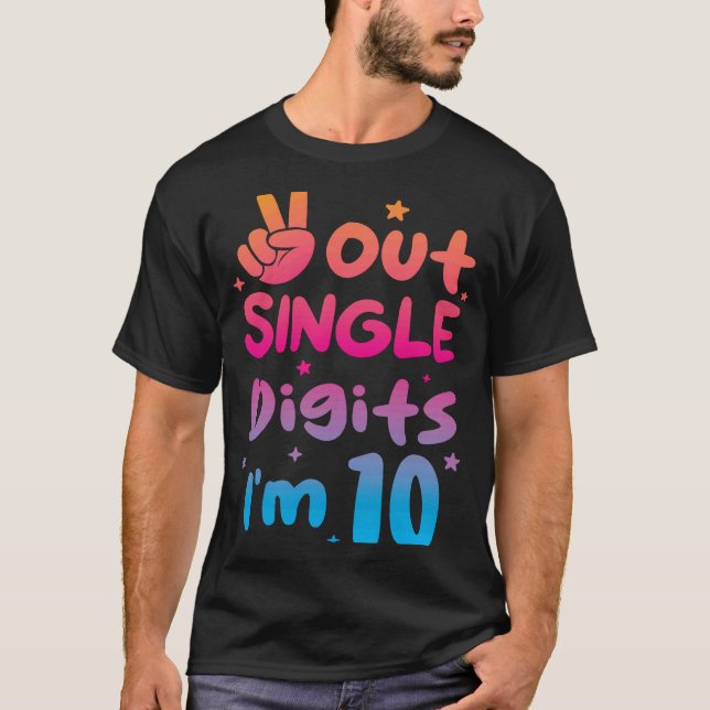 Camiseta Peace Out Single Digits I'm 10 Year Old 10th Birth (Anverso)