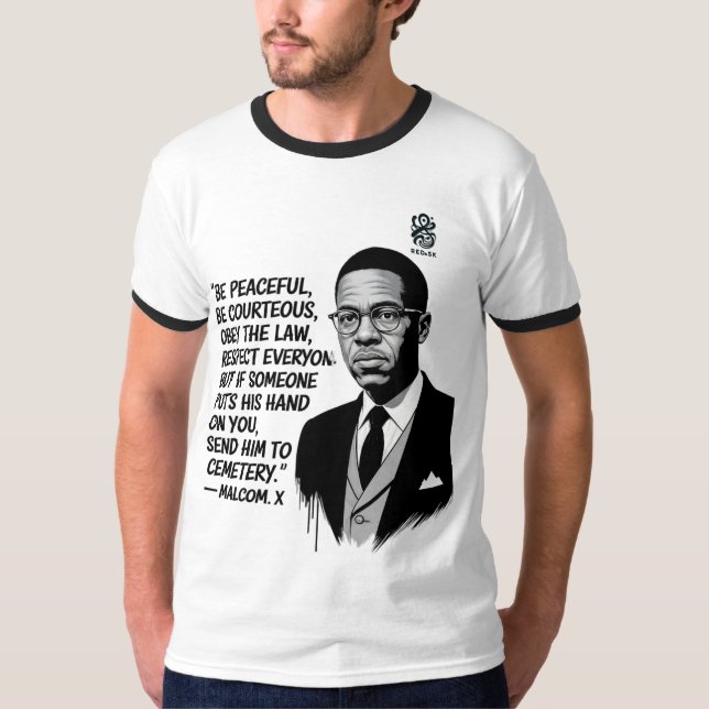 Camiseta Peace & Strength – Malcolm X Inspirational Quote  (Anverso)