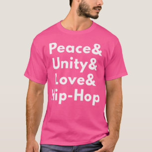 Camiseta Peace Unity Love Hip-Hop