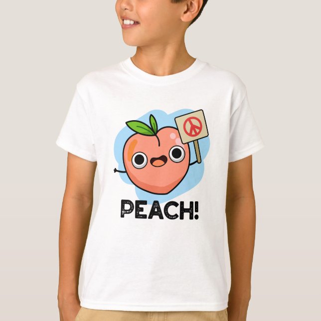 Camiseta Peach Funny Peace Fruit Pun (Anverso)