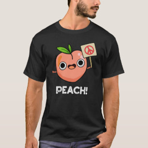Camiseta Peach Funny Peace Fruit Pun Dark BG